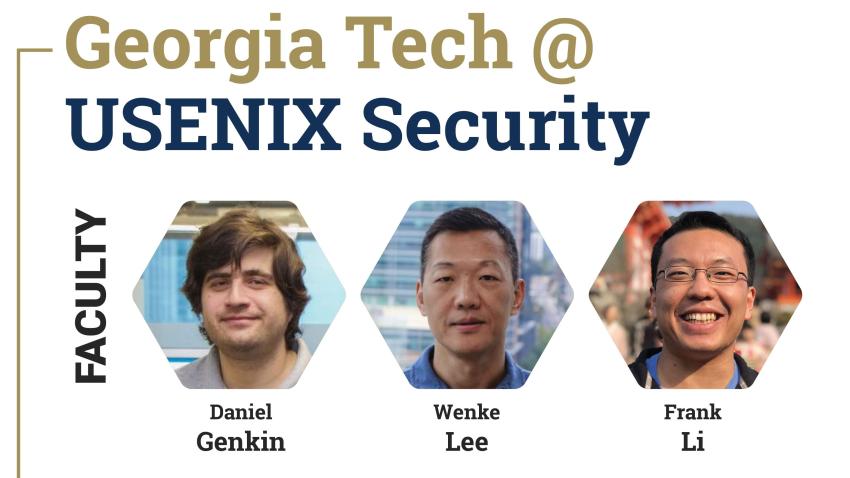 Graphic showing Daniel Genkin, Wenke Lee, and Frank Li. Three Georgia Tech researchers at the USENIX Security Symposium. 